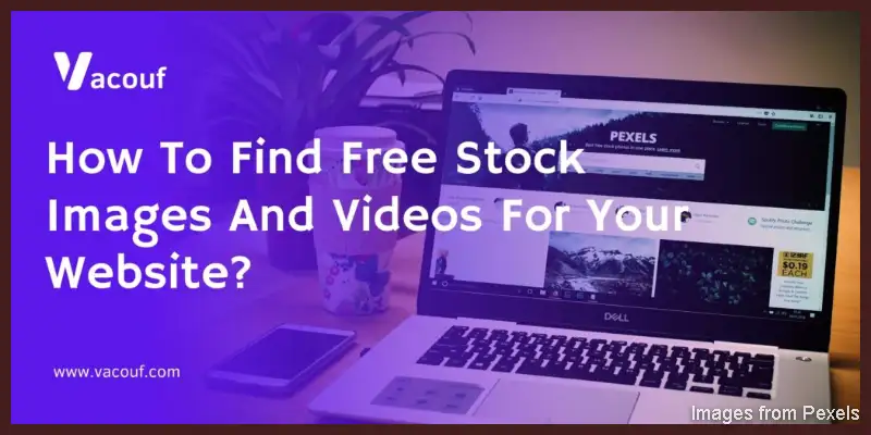 How-To-Find-Free-Stock-Images-And-Videos-For-Your-Website