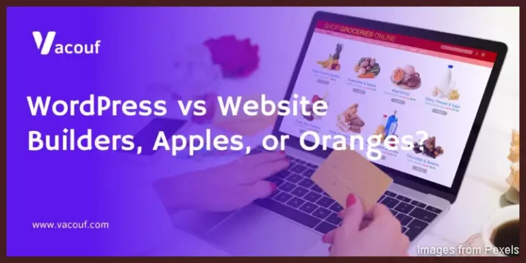 WordPress-vs-Website-Builders-Apples-or-Oranges-