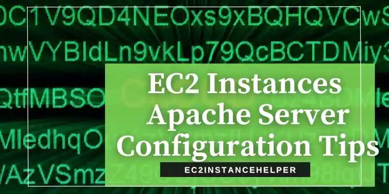 Apache Server Configuration Guide for EC2 Instance - EC2InstanceHelper