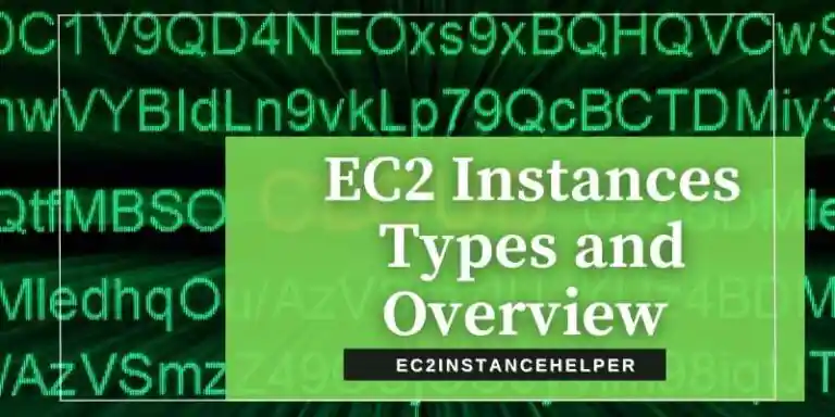 EC2 Instance Types - Brief overview and Comparison
