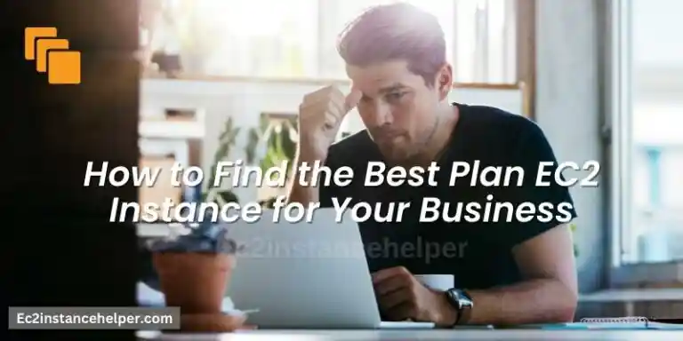 How to Find the Best Plan EC2 Instance