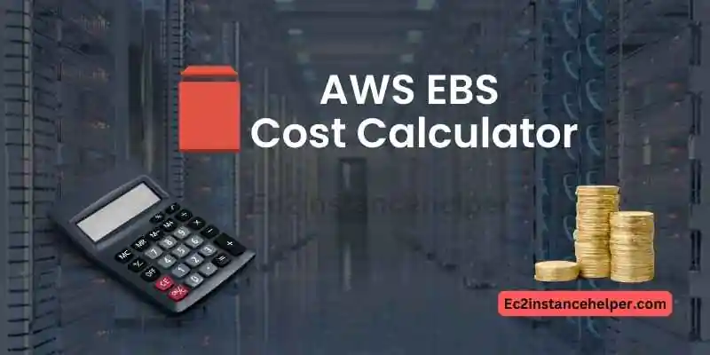 AWS EBS Cost Calculator 1